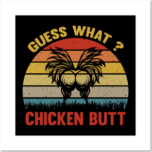 Retro Vintage Farmer Humor Guess What Chicken Butt Posters and Art